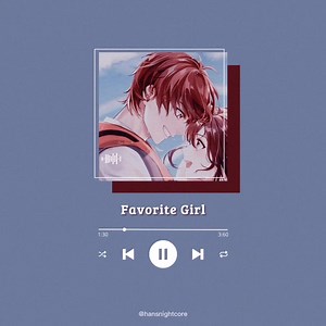 Favorite Girl (Justin Bieber) - Nightcore/speed up | AMV Ncore