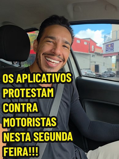 Aplicativos Antecipam Manifestação de Motoristas