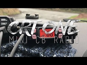 A Quick Look At The CRT One Mini CB Radio