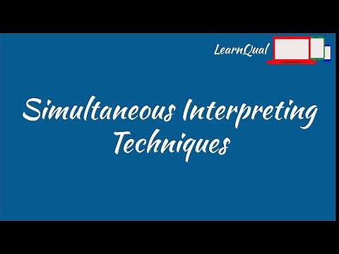 Simultaneous Interpreting techniques