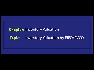Inventory Valuation by FIFO/AVCO | Inventory Valuation Chapter # 03
