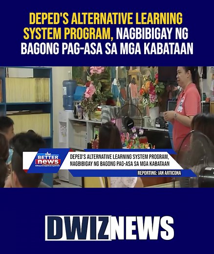 DepEd's Alternative Learning System Program, nagbibigay ng bagong pag-asa sa mga kabataan | #THEBETTERNEWS YouTube: www.youtube.com/@DWIZ882Live #dwiz #dwiznews #aliw23 | DWIZ 882