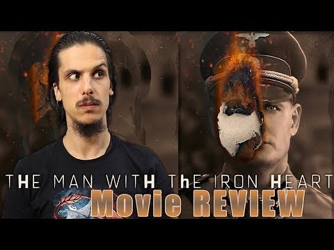 The Man With The Iron Heart - Movie REVIEW