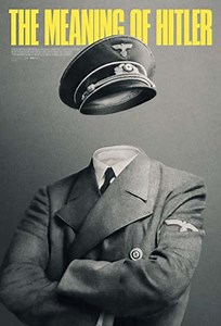 The Meaning of Hitler (Filme), Trailer, Sinopse e Curiosidades - Cinema10