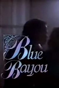 Blue Bayou - Movie