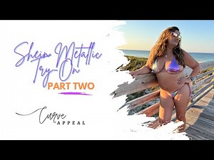 Shein Metallic Bikini Try-On | Curvy 40DD | Part 2