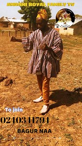 Bagur Naa Unveils the Rich History of Nanton Isaiah" #DagbonHistory #BagurNaa #NantonIsaiah #CulturalHeritage #DagbonLegacy | Andani ROYAL Family TV