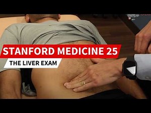 Stanford Director of Hepatology: LIVER EXAM