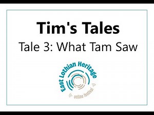 Tim's Tales: What Tam Saw