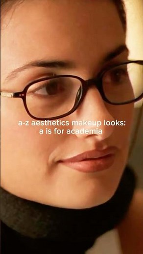 a-z aesthetics: “a” is for academia 🏛️🕯️🖋️ #makeuptutorial #academia #darkacademiaaesthetic