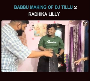 3.5K views · 19 reactions | Babbu Making of DJ Tillu 2 Radhika Lilly ||comedy tub -watch full video-https://youtu.be/63o28UXJVrE?si=qMphEHsy2CUBjS1D #funny #comedy #hilarious #pranks #telugu #comedytub | Runway Reel | Facebook