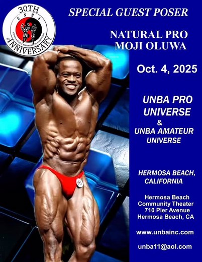 Don’t miss our amazing guest poser moji oluwa at UNBA UNIVERSE on October 4 in Hermosa Beach California #unba11 #natty @bigmanbosa @unbacaliforniaproqualifier @powercomptanning @lohanmuscle @naturalphysiqueassociation | United Natural Bodybuilding Association