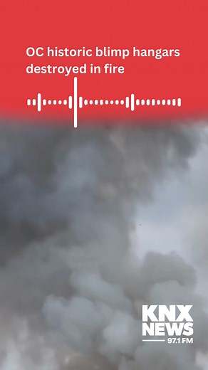 2.6K views · 34 reactions | Firefighters responded to a blaze at the historic hangars in Tustin early Tuesday morning. Read more at the link in our bio. #Orangecounty #fire #KNXnews | KNX News 97.1 FM | Facebook