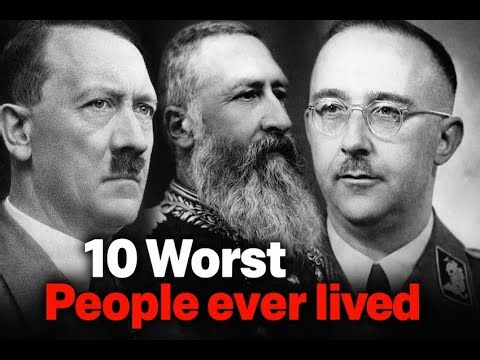 10 Worst People Ever Lived | Most Evil Humans in History