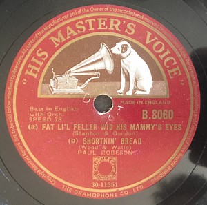 Paul Robeson - Fat Li'L Feller Wid His Mammy's Eyes / Shortnin' Bread / Snowball