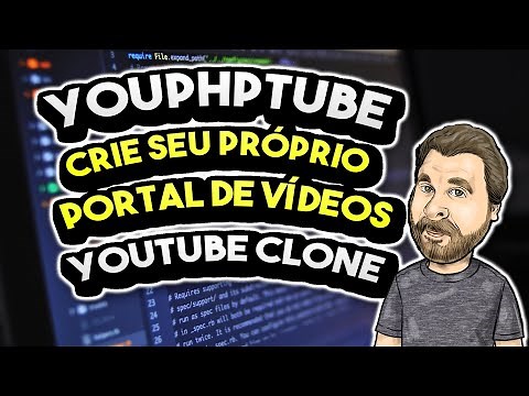 Crie SEU PRÓPRIO YOUTUBE ou PORTAL DE VÍDEOS (YouPHPTube)