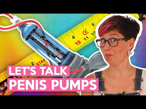 The curious history and science of PENIS PUMPS