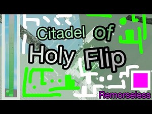 Citadel of Holy Flip (CoHF) ALL JUMPS (Cuts) REMORSELESS