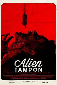 Stream Alien Tampon (2015): Find it on Netflix, Prime Video, Hulu & more