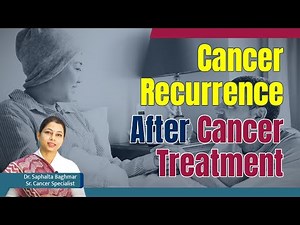 👩‍⚕️Cancer Recurrence After Stage 1, Stage 2, Stage 3, and Stage IV Cancer ✅Treatment Dr. Saphalta