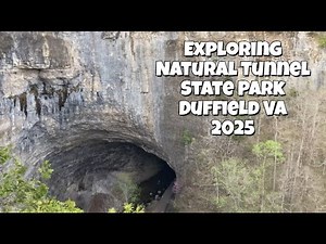 Exploring Natural Tunnel State Park in Duffield Virginia 2025 #nature #scenicviews #camping #caves