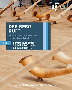 Der Herbst-Kurs ist bereits ausgebucht 😢. Wer dieses Jahr noch in den Genuss von "Der Berg ruft" kommen möchte, kann im Juli noch schnell zugreifen ☺️. Vom 21. bis 24. Juli findet die Sommer-Ausgabe des Alphorn-Workshops mit Berthold Schick in der BDB-Musikakademie statt. 👉🏼 Infos & Anmeldung: https://www.bdb-online.de/kurs/der-berg-ruft/ Berthold Schick und seine Allgäu6 Berthold Schick Alphornbau Neumann Suissewood Simon Keller Vogelhorn Alphornbau Josef Klier Gmbh & Co KG #alphorn #blasmus