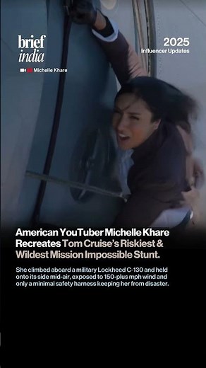 YouTuber Michelle Khare Recreates Tom Cruise’s Harrowing Mission: Impossible Plane Stunt.