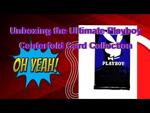 Unboxing the Ultimate Playboy Centerfold Card Collection