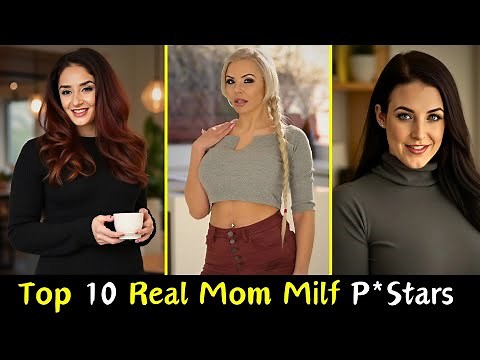 Top 10 Real Mom Milf Prnstars | New Updated List ❤️