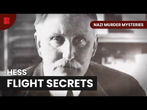Rudolf Hess Flight 1941 Mystery Uncovered | Nazi Murder Mysteries