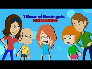 1 Hour of Rosie gets Grounded