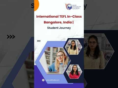 International TEFL In-Class Bangalore, India | Student Feedback #tefl #tesol