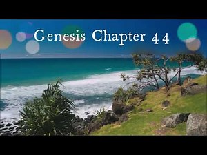 The Book of Genesis Chapter 44 - New King James Version (NKJV) - Audio Bible