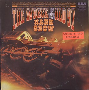 Hank Snow - The Wreck Of The Old 97