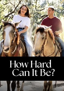 Watch, Rent, or Buy How Hard Can It Be? at Home   Online | Stream on Fandango (Vudu)