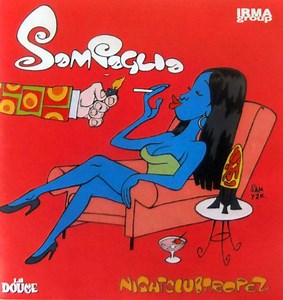Sam Paglia - Night Club Tropez
