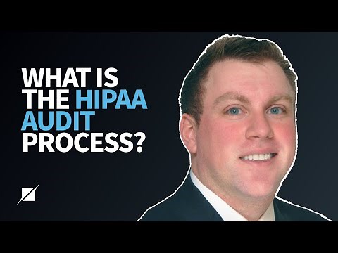 What is the HIPAA Audit Process?