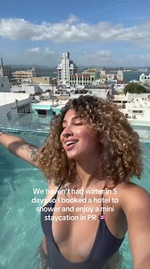 San Juan hotel staycation after water outage — where to shower and rest