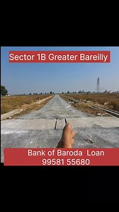 Sector 1b Greater Bareilly Site Update | Bareilly Properties
