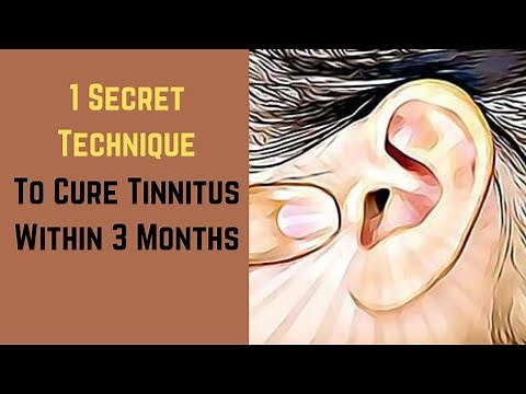 Natural Tinnitus Cure - 1 Secret Technique You Can Use to Cure Tinnitus Within 3 Months