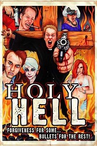Holy Hell (2015) - Movie