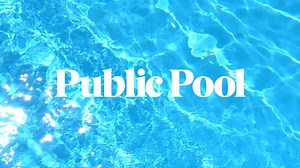Public Pool Video