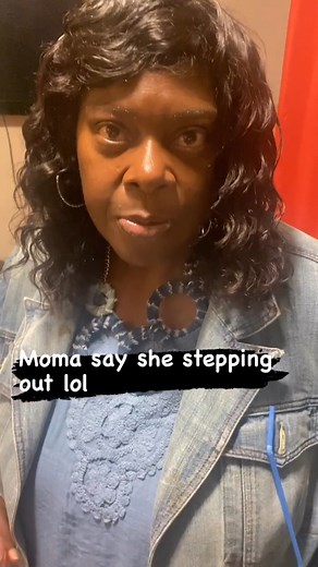 Moma say she stepping out 🤣🤣🤣🤣🤣🤣🤣 #fyp #explore | Biglovejemison