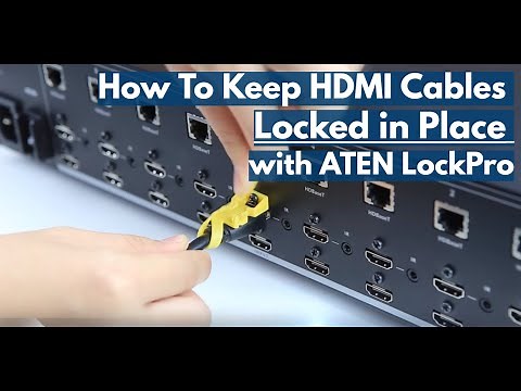 How To Keep HDMI Cables Locked in Place with ATEN LockPro™