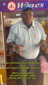 Come watch THINLINE the movie by mercy aigbe adeoti at filmworld cinema at Ikotun today Sunday 22nd Dec. am here with gifts. Don’t miss | Emeka Okoye TV