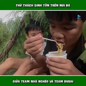 5.2K views · 50 reactions | Thử thách sinh tồn giữa team nhà nghèo và team dubai #Truong #TQ97 #sinhton | Trường Quân TQ97 | Facebook