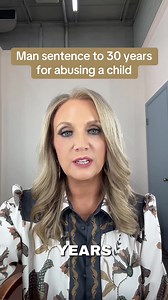 A man in Knox County was sentenced to 30 years in prison for aggravated sexual battery of a child, who was abused from the age of 4 until the age of 12. | WBIR Channel 10