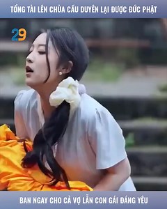 Tổng tài lên chua cầu duyên lại được đức phật ban ngay cho cả vợ lẫn con gái đáng yêu ! | Brian EWTQ