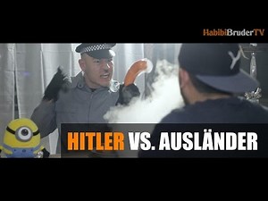 HITLER VS. AUSLÄNDER - HABIBI BRÜDER
