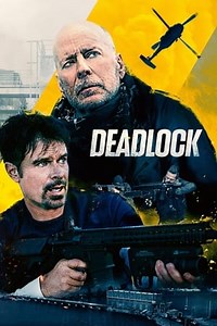 Watch And Download Movie Video Deadlock For Free!